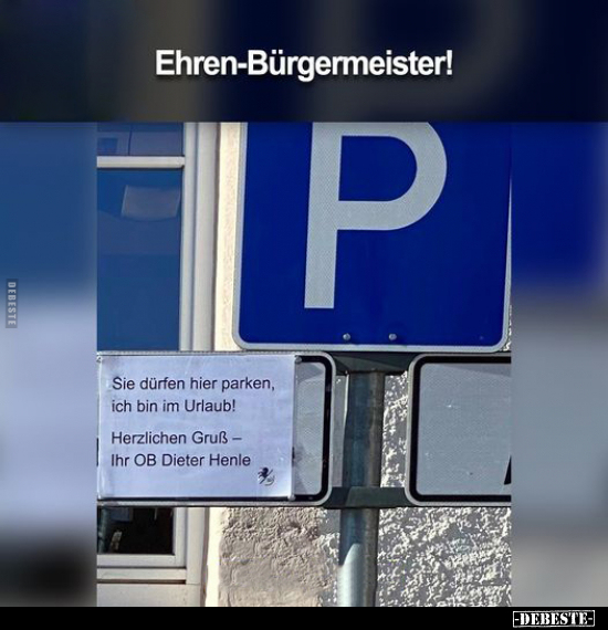 Ehren-Bürgermeister!.. - Lustige Bilder | DEBESTE.de