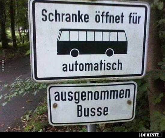 Schranke öffnet für automatisch ausgenommen Busse.. - Lustige Bilder | DEBESTE.de