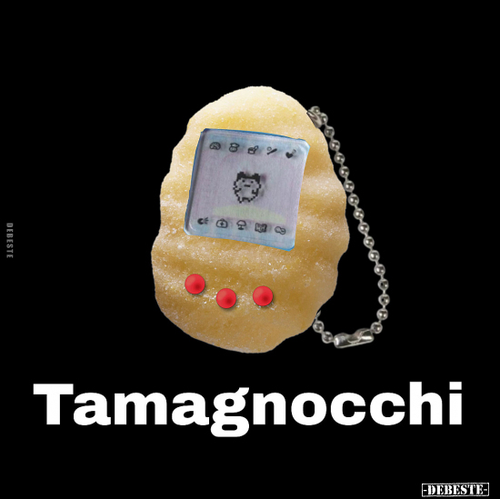 Tamagnocchi.. - Lustige Bilder | DEBESTE.de