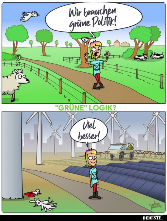 Wir brauchen grüne Politik!.. - Lustige Bilder | DEBESTE.de