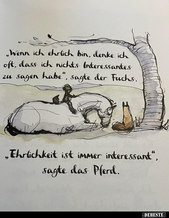 "Wenn ich ehrlich bin, denke ich oft, dass ich nichts.." - Lustige Bilder | DEBESTE.de