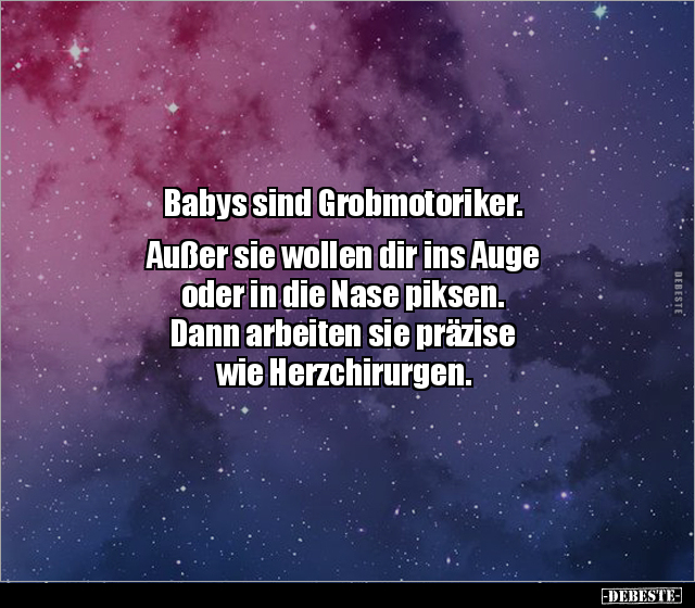 Babys sind Grobmotoriker. Außer sie wollen dir ins Auge.. - Lustige Bilder | DEBESTE.de