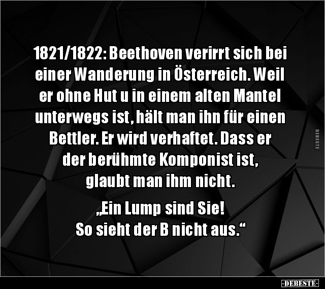 1821/1822: Beethoven verirrt sich bei einer Wanderung in.. - Lustige Bilder | DEBESTE.de