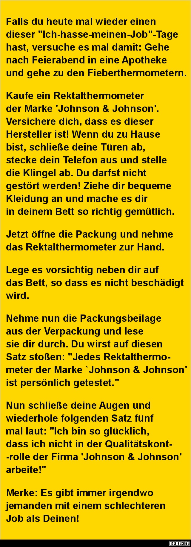Falls du heute mal wieder einen dieser "Ich-hasse-meinen-Job".. - Lustige Bilder | DEBESTE.de