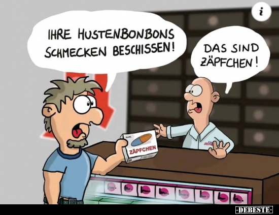 Ihre Hustenbonbons schmecken beschissen!.. - Lustige Bilder | DEBESTE.de