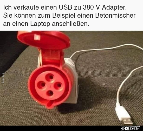 Ich verkaufe einen USB zu 380 V Adapter. Sie können zum.. - Lustige Bilder | DEBESTE.de