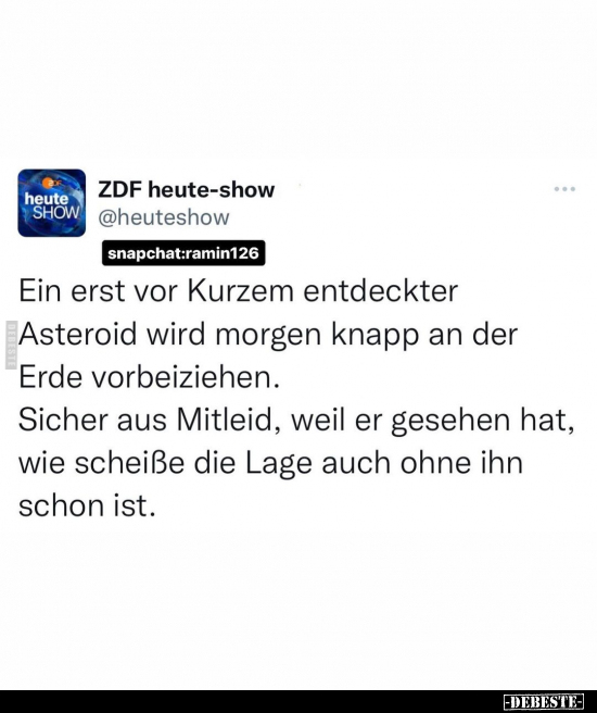 Ein erst vor Kurzem entdeckter Asteroid wird morgen knapp.. - Lustige Bilder | DEBESTE.de