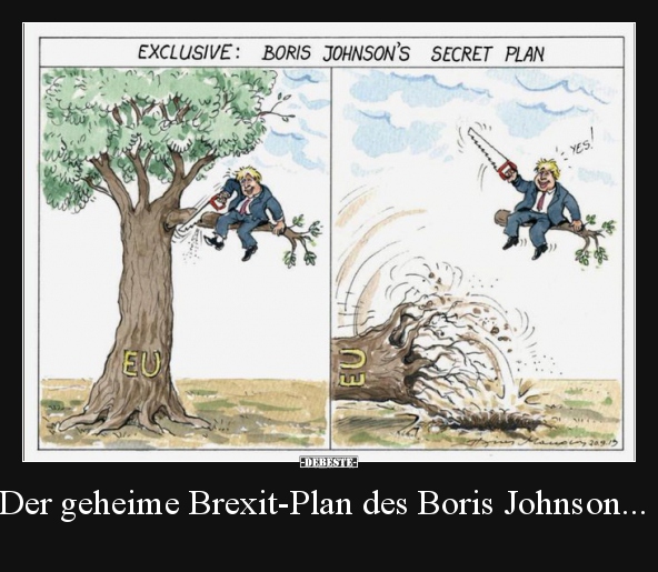 Der geheime Brexit-Plan des Boris Johnson... - Lustige Bilder | DEBESTE.de