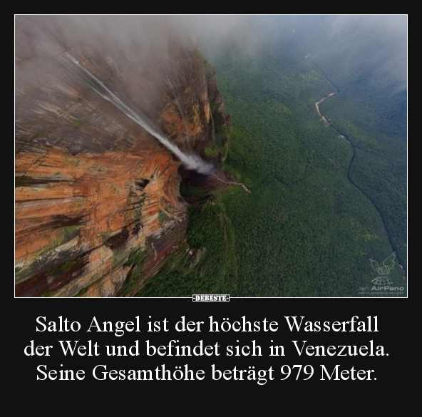 Salto Angel ist der höchste Wasserfall der Welt und.. - Lustige Bilder | DEBESTE.de