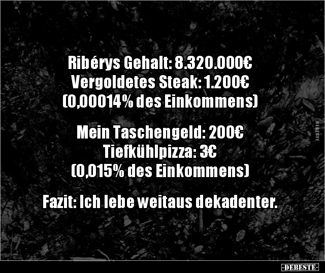 Ribérys Gehalt: 8.320.000€... - Lustige Bilder | DEBESTE.de