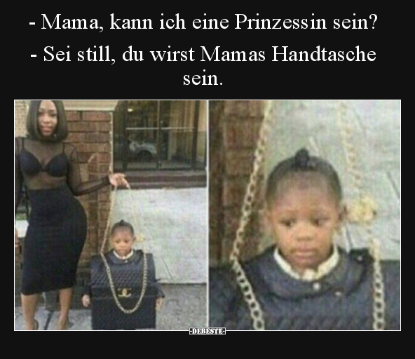 - Mama, kann ich eine Prinzessin sein?.. - Lustige Bilder | DEBESTE.de