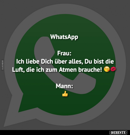 WhatsApp Frau: Ich liebe Dich über Alles.. - Lustige Bilder | DEBESTE.de