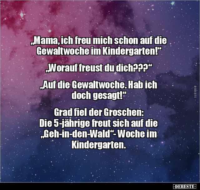 "Mama, ich freu mich schon auf die Gewaltwoche im.." - Lustige Bilder | DEBESTE.de