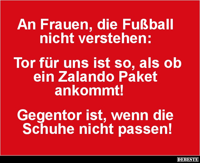 An Frauen, die Fußball nicht verstehen.. - Lustige Bilder | DEBESTE.de