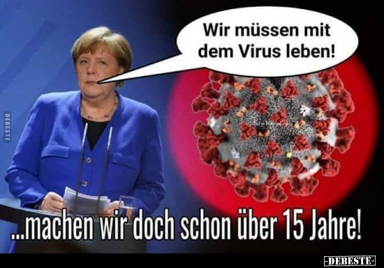 Wir müssen mit dem Virus leben!.. - Lustige Bilder | DEBESTE.de