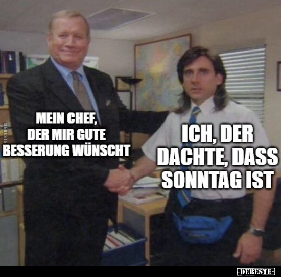 Mein Chef, der mir gute Besserung wünscht... - Lustige Bilder | DEBESTE.de