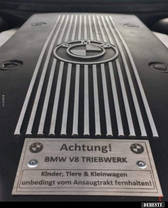 Achtung! BMW V8 TRIEBWERK.. - Lustige Bilder | DEBESTE.de