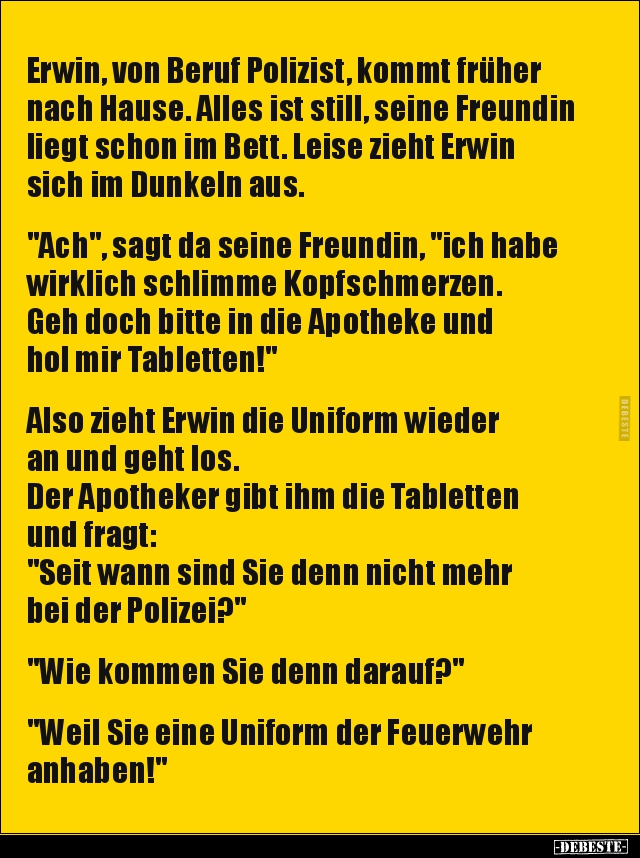 Erwin, von Beruf Polizist, kommt früher nach Hause.. - Lustige Bilder | DEBESTE.de