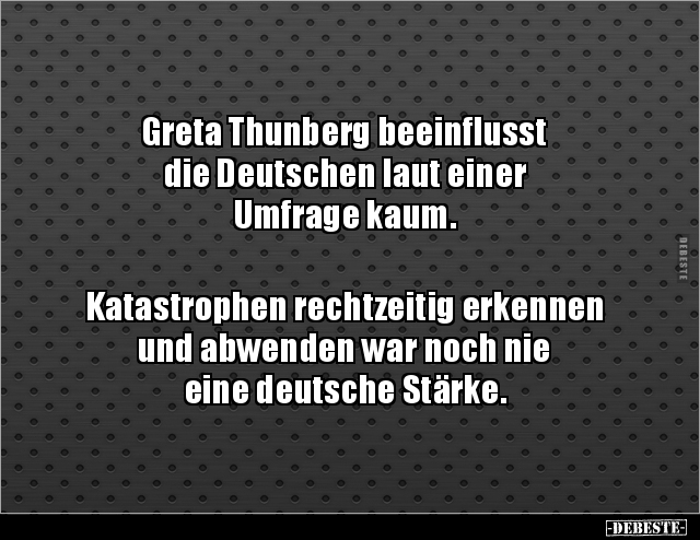 Greta Thunberg beeinflusst die Deutschen laut einer.. - Lustige Bilder | DEBESTE.de