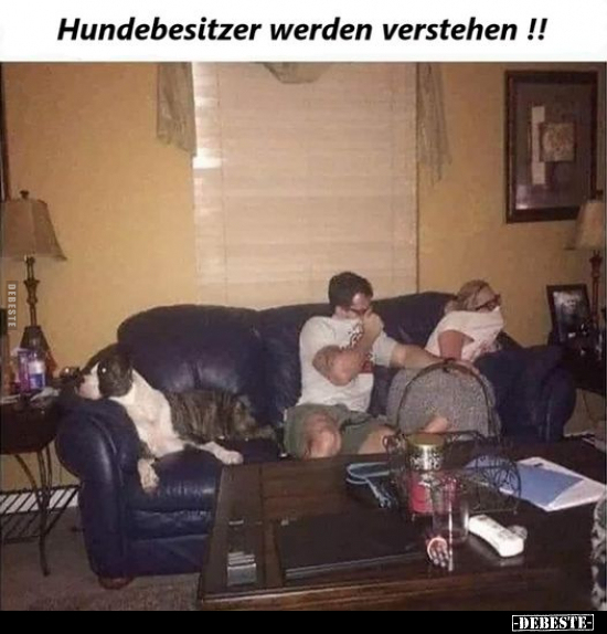 Hundebesitzer werden verstehen !!.. - Lustige Bilder | DEBESTE.de
