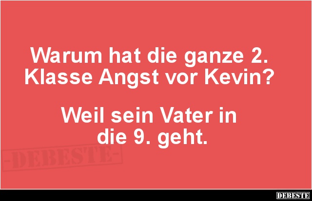 Warum hat die ganze 2. Klasse Angst vor Kevin? - Lustige Bilder | DEBESTE.de