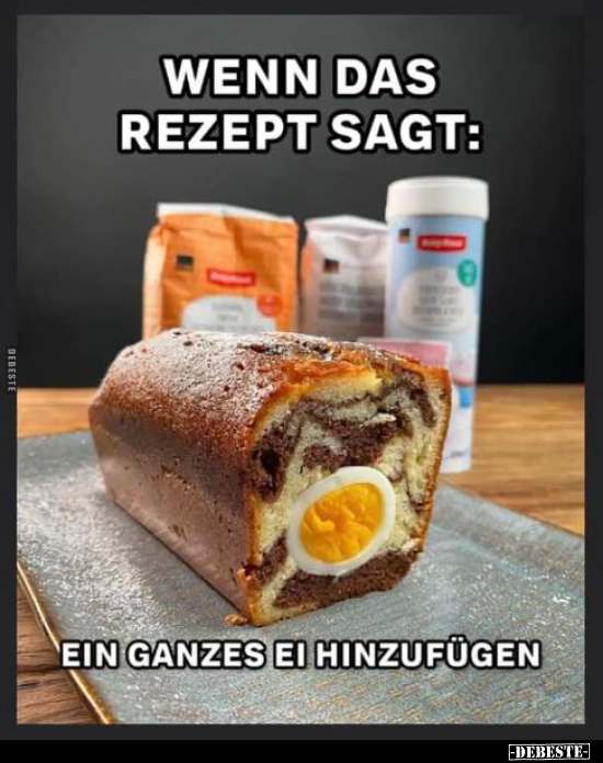 Wenn das Rezept sagt: Ein ganzes Ei hinzufügen... - Lustige Bilder | DEBESTE.de