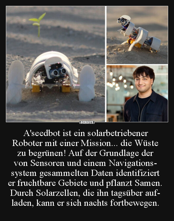 A'seedbot ist ein solarbetriebener Roboter mit einer.. - Lustige Bilder | DEBESTE.de