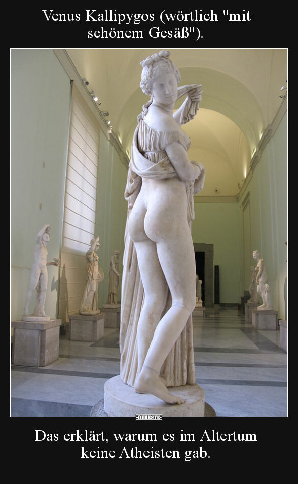 Venus Kallipygos (wörtlich "mit schönem Gesäß")... - Lustige Bilder | DEBESTE.de