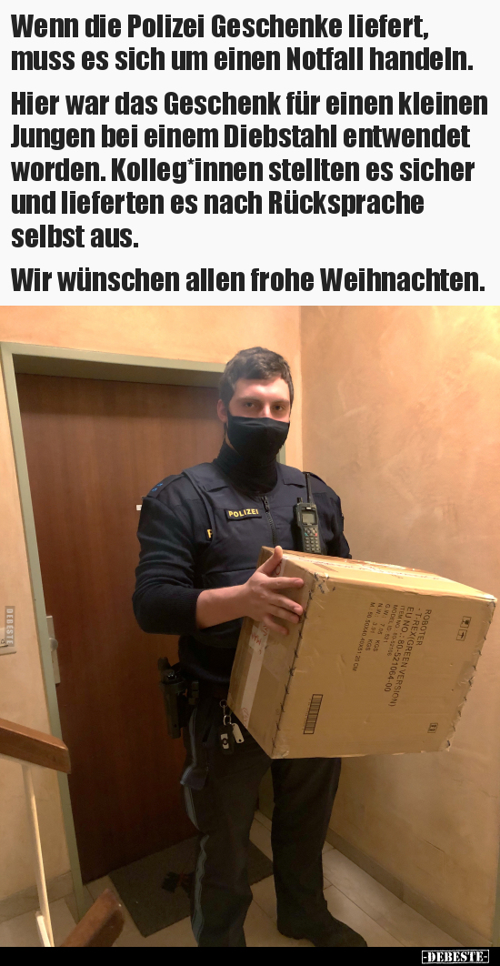 Wenn die Polizei Geschenke liefert, muss es sich um einen.. - Lustige Bilder | DEBESTE.de