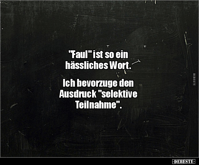 "Faul" ist so ein hässliches Wort. Ich bevorzuge.. - Lustige Bilder | DEBESTE.de