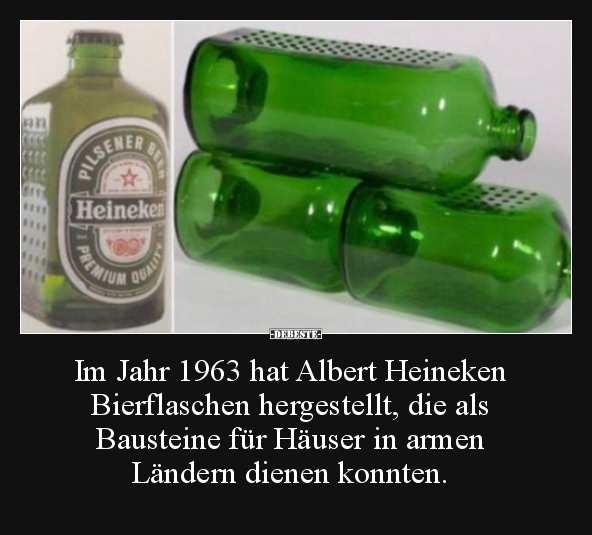 Im Jahr 1963 hat Albert Heineken Bierflaschen.. - Lustige Bilder | DEBESTE.de