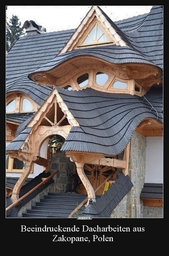 Beeindruckende Dacharbeiten aus Zakopane, Polen.. - Lustige Bilder | DEBESTE.de