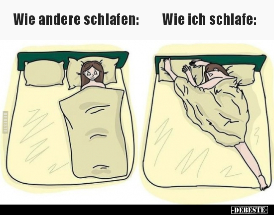Wie andere schlafen / Wie ich schlafe.. - Lustige Bilder | DEBESTE.de