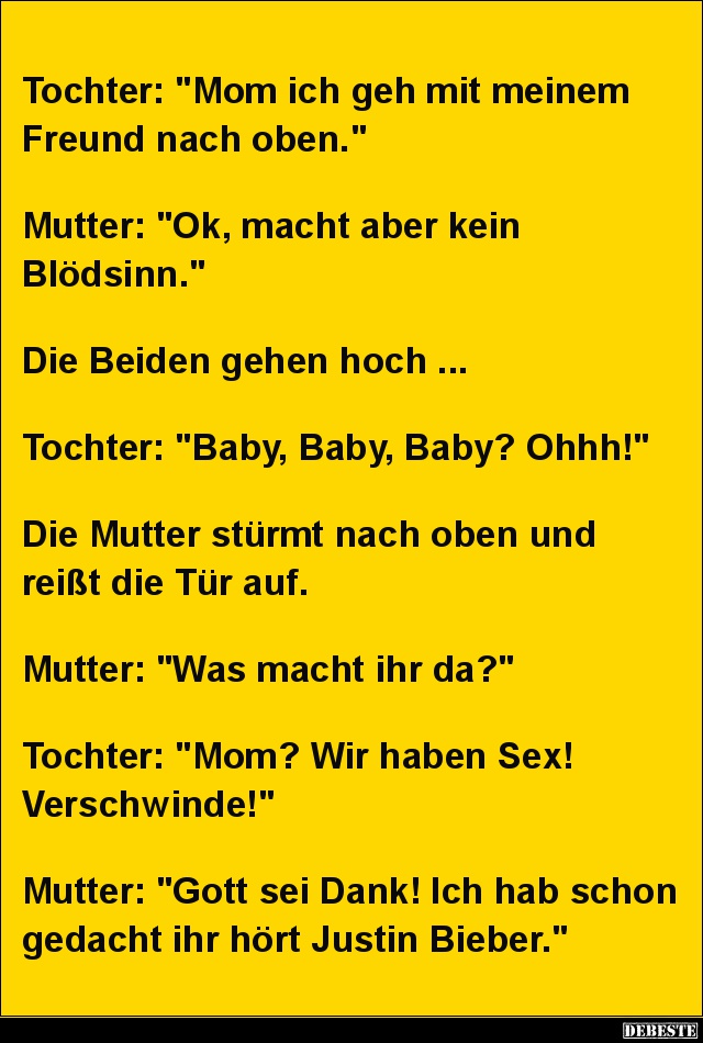 Tochter: 'Mom ich geh mit meinem Freund nach oben.' - Lustige Bilder | DEBESTE.de