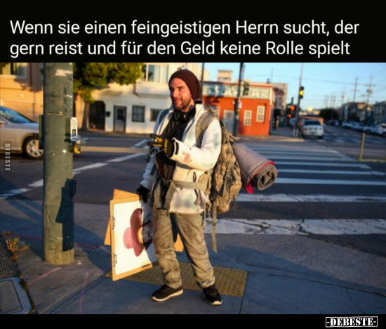 Wenn sie einen feingeistigen Herrn sucht, der gern reist.. - Lustige Bilder | DEBESTE.de