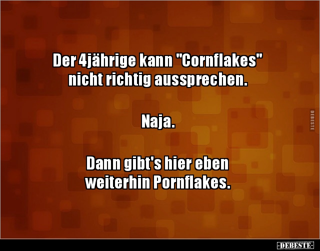 Der 4jährige kann "Cornflakes" nicht richtig.. - Lustige Bilder | DEBESTE.de