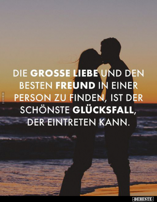 Die grosse Liebe und den besten Freund in einer Person zu.. - Lustige Bilder | DEBESTE.de