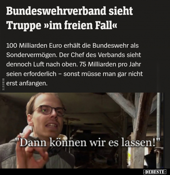 Bundeswehrverband sieht Truppe »im freien Fall«.. - Lustige Bilder | DEBESTE.de