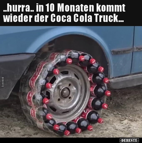 ..hurra.. in 10 Monaten kommt wieder der Coca Cola.. - Lustige Bilder | DEBESTE.de