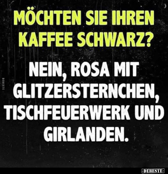 Möchten sie ihren Kaffee schwarz?.. - Lustige Bilder | DEBESTE.de