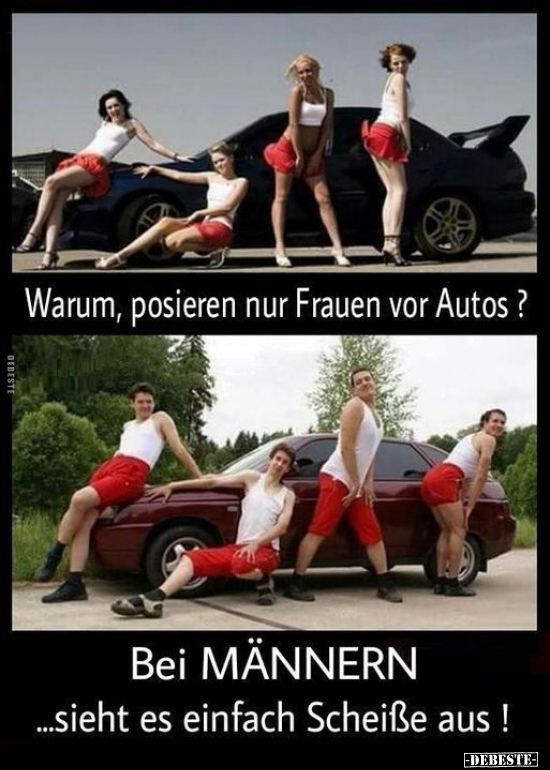 Warum, posieren nur Frauen vor Autos?.. - Lustige Bilder | DEBESTE.de