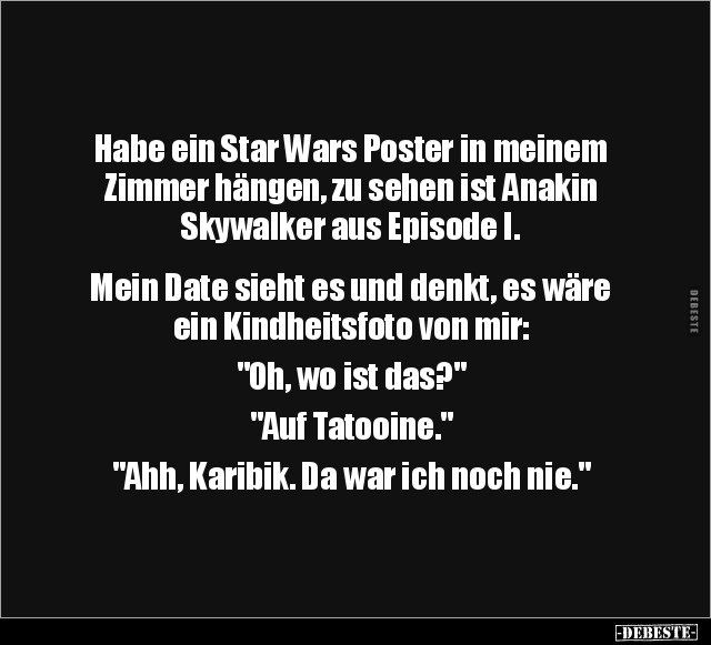 Habe ein Star Wars Poster in meinem Zimmer hängen, zu.. - Lustige Bilder | DEBESTE.de