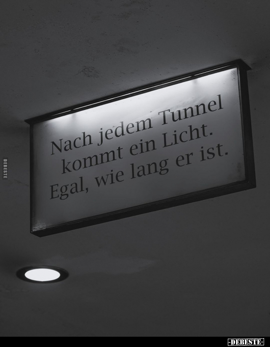 Nach jedem Tunnel kommt ein Licht... - Lustige Bilder | DEBESTE.de
