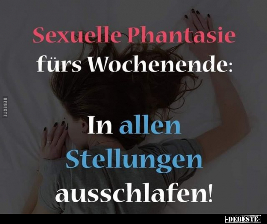 S*exuelle Phantasie fürs Wochenende.. - Lustige Bilder | DEBESTE.de