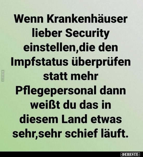 Wenn Krankenhäuser lieber Security einstellen, die den.. - Lustige Bilder | DEBESTE.de