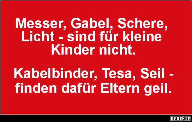 Messer, Gabel, Schere, Licht.. - Lustige Bilder | DEBESTE.de