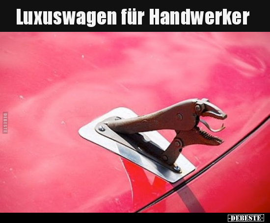 Luxuswagen für Handwerker.. - Lustige Bilder | DEBESTE.de