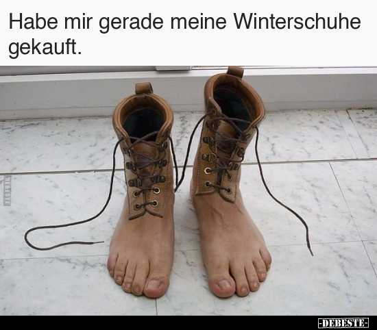 Habe mir gerade meine Winterschuhe gekauft... - Lustige Bilder | DEBESTE.de