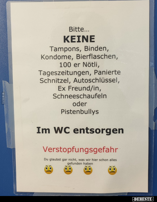 Bitte... KEINE Tampons, Binden, Kondome, Bierflaschen, 100.. - Lustige Bilder | DEBESTE.de