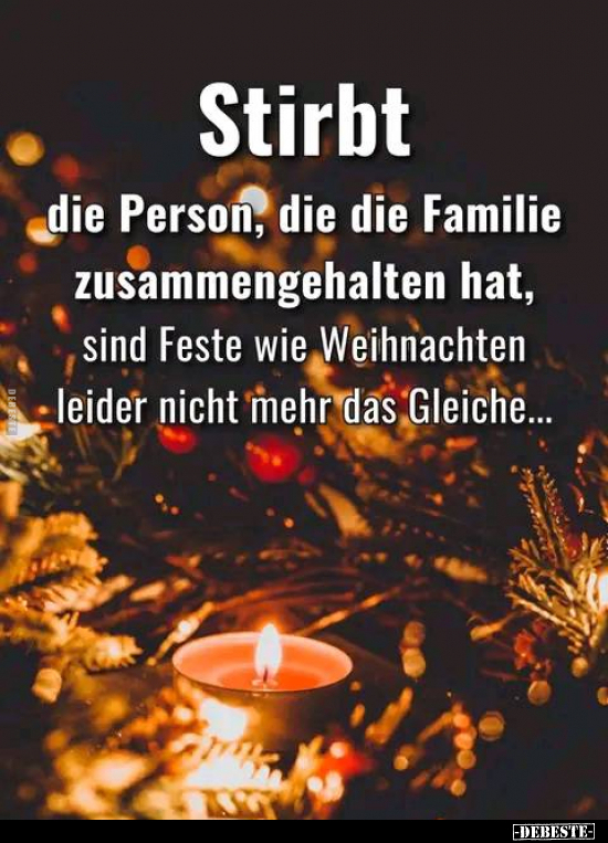 Stirbt die Person, die die Familie zusammengehalten hat.. - Lustige Bilder | DEBESTE.de